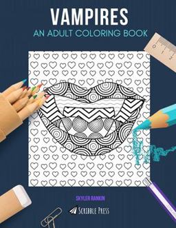 Vampires: an Adult Coloring Book