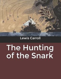 The Hunting of the Snark