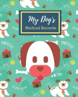 My Dog's Medical Records