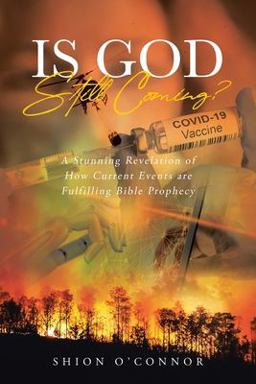 Is God Still Coming?  9781662474781 Front Cover