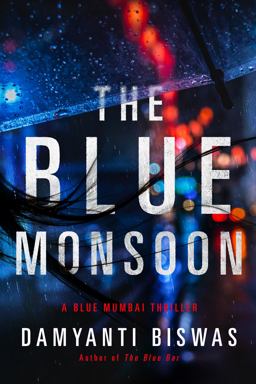 The Blue Monsoon The Blue Monsoon