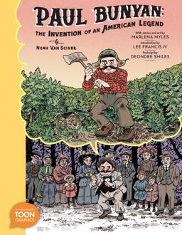 Paul Bunyan: the Invention of an American Legend