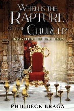 When Is the Rapture of the Church? Unraveling the End Times  9781662844553 Front Cover
