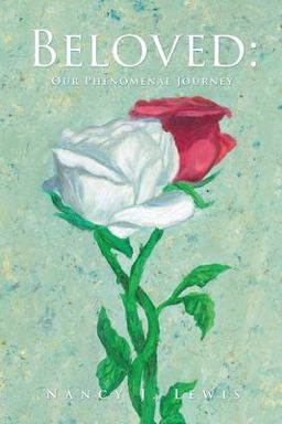 Beloved Our Phenomenal Journey  9781662866197 Front Cover