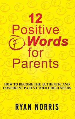 12 Positive F Words for Parents