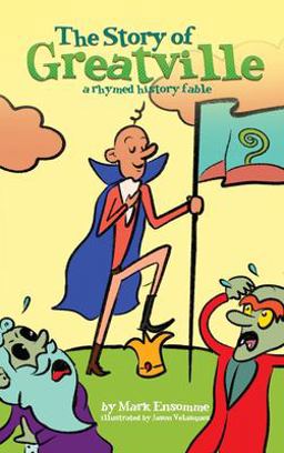 The Story of Greatville