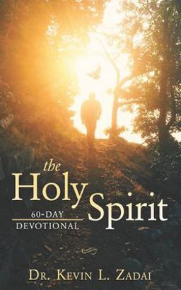 The Holy Spirit 60 Day Devotional The Holy Spirit 60 Day Devotional