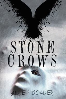 Stone Crows: A Crow’s Row Love Story 3  9781663217028 Front Cover