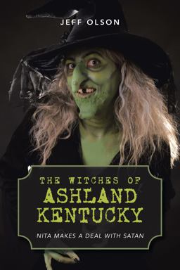 The Witches of Ashland Kentucky