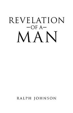 Revelation of a Man