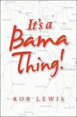 It's a Bama Thing! It's a Bama Thing!