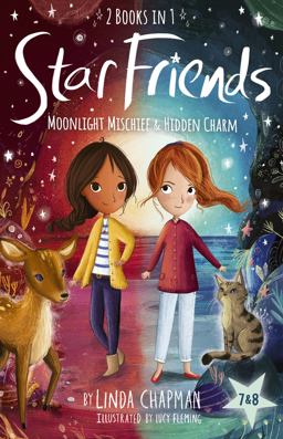 Star Friends 2 Books in 1: Moonlight Mischief and Hidden Charm