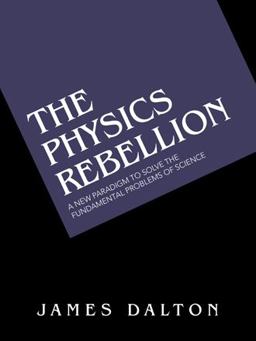 The Physics Rebellion