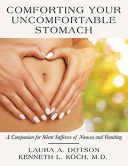 Comforting Your Uncomfortable Stomach