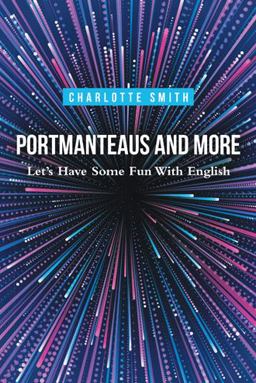 Portmanteaus and More