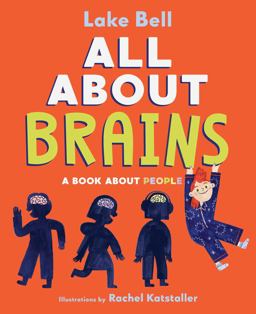 All about Brains