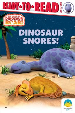 Dinosaur Snores!