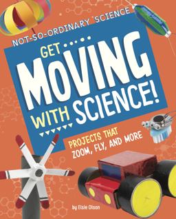 Get Moving with Science! Get Moving with Science!