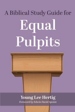 A Biblical Study Guide for Equal Pulpits