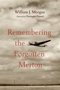 Remembering the Forgotten Merton  9781666722185 Front Cover