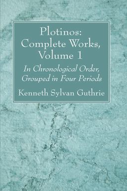 Plotinos: Complete Works, Volume 1
