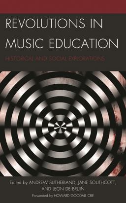 Revolutions in Music Education
