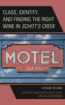Class, Identity, and Finding the Right Wine in Schitt's Creek