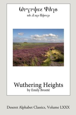 Wuthering Heights (Deseret Alphabet Edition)