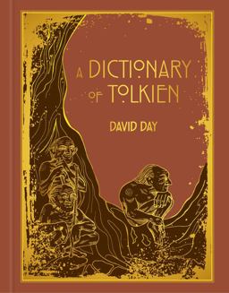 A Dictionary of Tolkien Deluxe Edition