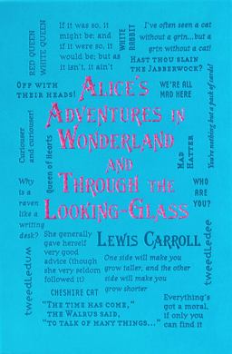 Alice's Adventures in Wonderland and Through the Looking-Glass