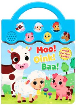 Moo, Oink, Baa!