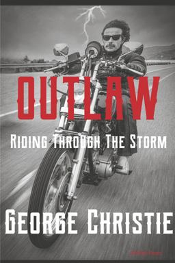 Outlaw Riding Through the Storm Outlaw Riding Through the Storm