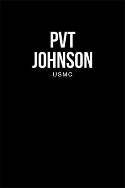 Pvt Johnson Pvt Johnson