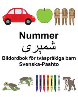 Svenska-Pashto Nummer/شم ر ېې Bildordbok F�r Tv�spr�kiga Barn