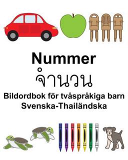Svenska-Thail�ndska Nummer/จำนวน Bildordbok F�r Tv�spr�kiga Barn