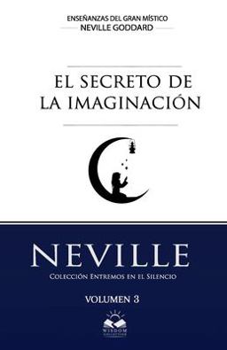 El Secreto de la Imaginación