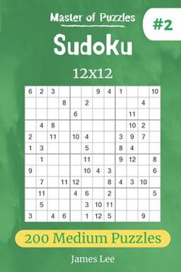 Master of Puzzles - Sudoku 12x12 200 Medium Puzzles Vol. 2