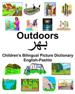 English-Pashto Outdoors Children's Bilingual Picture Dictionary