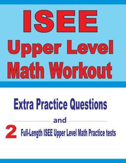 ISEE Upper Level Math Workout