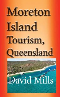 Moreton Island Tourism, Queensland Australia