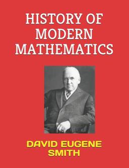 History of Modern Mathematics