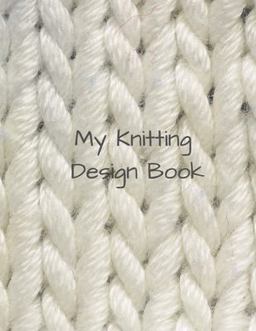 My Knitting Design Book