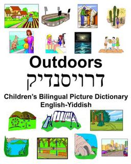 English-Yiddish Outdoors Children's Bilingual Picture Dictionary