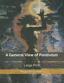 A General View of Positivism