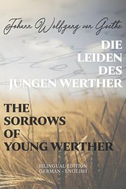 Die Leiden des Jungen Werther / the Sorrows of Young Werther