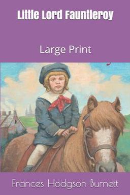 Little Lord Fauntleroy: Large Print