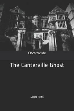 The Canterville Ghost: Large Print