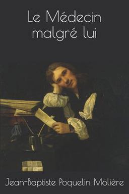 Le Médecin Malgré Lui