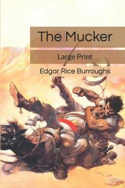 The Mucker: Large Print