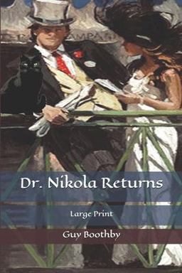 Dr. Nikola Returns: Large Print